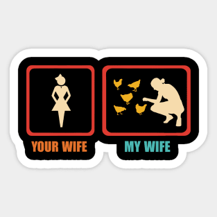 Your Wife My Wife Sticker